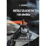 METALE SZLACHETNE I ICH OBRÓBKA L.LASMAN
